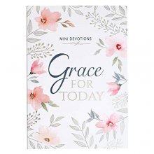 Cover art for Mini Devotions Grace For Today - 180 Short and Encouraging Devotions on Grace, Softcover Gift Book for Women