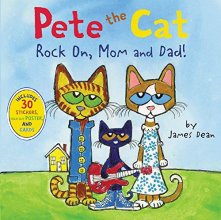 Cover art for Pete the Cat: Rock On, Mom and Dad!: A Father's Day Gift Book From Kids
