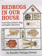 Cover art for Bedbugs in Our House: True Tales of Insect, Bug, and Spider Discovery