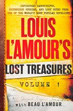 Cover art for Louis L'Amour's Lost Treasures: Volume 1: Unfinished Manuscripts, Mysterious Stories, and Lost Notes from One of the World's Most Popular Novelists