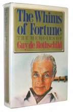 Cover art for Whims of Fortune: The Memoirs of Guy De Rothschild