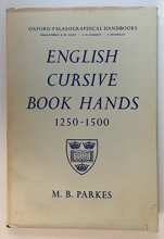 Cover art for English cursive book hands, 1250-1500, (Oxford palaeographical handbooks)