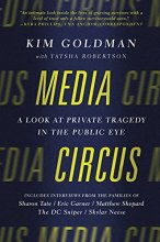 Cover art for Media Circus: A Look at Private Tragedy in the Public Eye