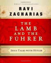 Cover art for The Lamb and the Fuhrer : Jesus Talks With Hitler (Great Conversations)