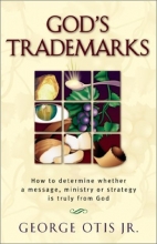 Cover art for God's Trademarks: How to Determine Whether a Message, Ministry, or Strategy is Truly from God