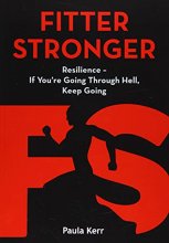 Cover art for Fitter Stronger: Resilience - If You're Going Through Hell, Keep Going