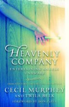 Cover art for Heavenly Company: Entertaining Angels Unaware