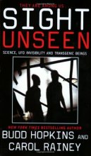 Cover art for Sight Unseen: Science, UFO Invisibility and Transgenic Beings