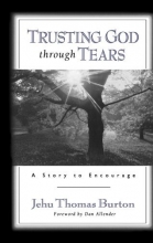 Cover art for Trusting God through Tears: A Story to Encourage