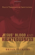 Cover art for Jesus' Blood and Righteousness: Paul's Theology of Imputation