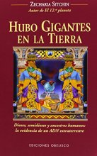 Cover art for Hubo gigantes en la tierra: Dioses, semidiose y ancestros humanos (Spanish Edition)