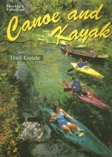Cover art for Florida's Fabulous Canoe and Kayak Trail Guide (Florida's Fabulous Nature)