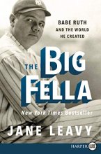 Cover art for The Big Fella: Babe Ruth and the World He Created