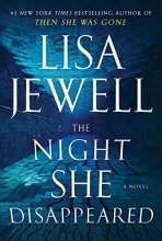 Cover art for The Night She Disappeared: A Novel