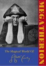 Cover art for Megatherion: The Magical World Of Aleister Crowley