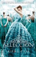 Cover art for La selección / The Selection (Spanish Edition)