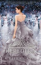 Cover art for La heredera/ The Heir (LA SELECCIÓN / THE SELECTION) (Spanish Edition)