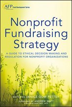 Cover art for Nonprofit Fundraising Strategy, + Website: A Guide to Ethical Decision Making and Regulation for Nonprofit Organizations