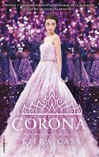 Cover art for La corona / The Crown (LA SELECCIÓN / THE SELECTION) (Spanish Edition)