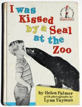 Cover art for I Was Kissed By a Seal at the Zoo (Beginner Books)