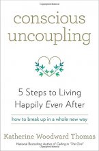Cover art for Conscious Uncoupling: 5 Steps to Living Happily Even After