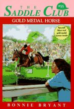 Cover art for Gold Medal Horse (The Saddle Club, Book 55)