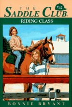 Cover art for Riding Class (Saddle Club #52)