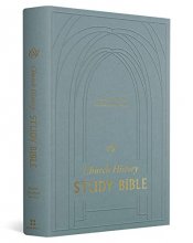 Cover art for ESV Church History Study Bible: Voices from the Past, Wisdom for the Present (Hardcover)