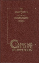 Cover art for Sin and Temptation: The Challenge to Personal Godliness (Classics of Faith and Devotion)