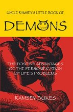 Cover art for The Little Book of Demons: The Positive Advantages of the Personification of Life's Problems