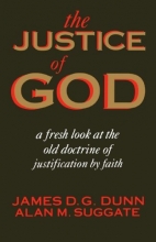 Cover art for The Justice of God: A Fresh Look at the Old Doctrine of Justification by Faith