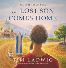 Cover art for Stories Jesus Told: The Lost Son Comes Home (Our Daily Bread for Kids Presents)