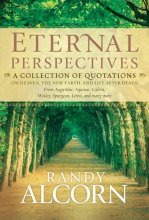 Cover art for Eternal Perspectives: A Collection of Quotations on Heaven, the New Earth, and Life after Death