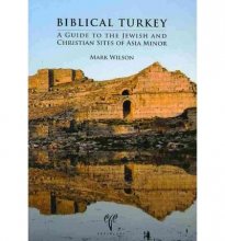 Cover art for Biblical Turkey: A Guide to the Jewish and Christian Sites of Asia Minor