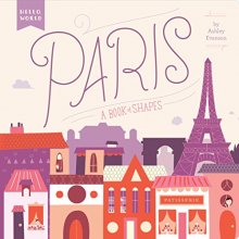 Cover art for Paris: A Book of Shapes (Hello, World)