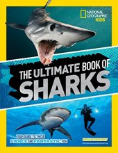 Cover art for The Ultimate Book of Sharks (National Geographic Kids)