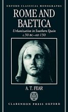Cover art for Rome and Baetica: Urbanization in Southern Spain c.50 BC-AD 150 (Oxford Classical Monographs)