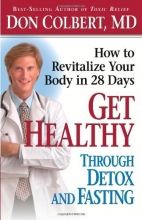 Cover art for Get Healthy Through Detox and Fasting: How to revitalize your body in 28 days