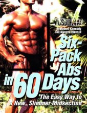Cover art for Six-Pack Abs in 60 Days: The Easy Way to a New, Slimmer Midsection