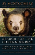 Cover art for Search for the Golden Moon Bear: Science and Adventure in Pursuit of a New Species