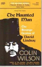 Cover art for The haunted man: The strange genius of David Lindsay (Popular writers of today ; v. 20)