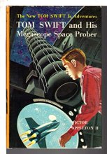 Cover art for Tom Swift And His Megascope Space Prober: The New Tom Swift Jr. Adventures #20