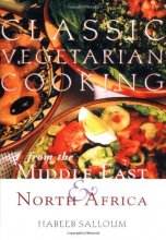 Cover art for Classic Vegetarian Cooking from the Middle East & North Africa