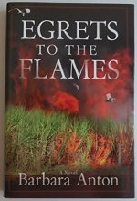 Cover art for Egrets to the Flames