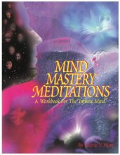 Cover art for Mind Mastery Meditations: A Workbook for the "Infinite Mind"