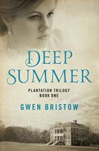 Cover art for Deep Summer (Plantation Trilogy)