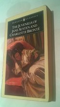 Cover art for The Juvenilia of Jane Austen and Charlotte Bronte (Penguin Classics)