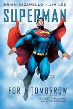 Cover art for Superman: For Tomorrow 15th Anniversary Deluxe Edition