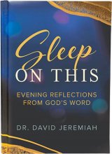 Cover art for Sleep On This: Evening Reflections From God's Word by Dr. David Jeremiah