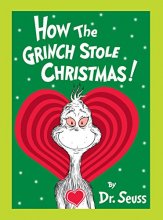 Cover art for How the Grinch Stole Christmas! Grow Your Heart Edition: Grow Your Heart 3-D Cover Edition (Classic Seuss)